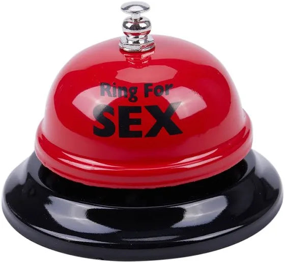 Ring for Sex Table Bell